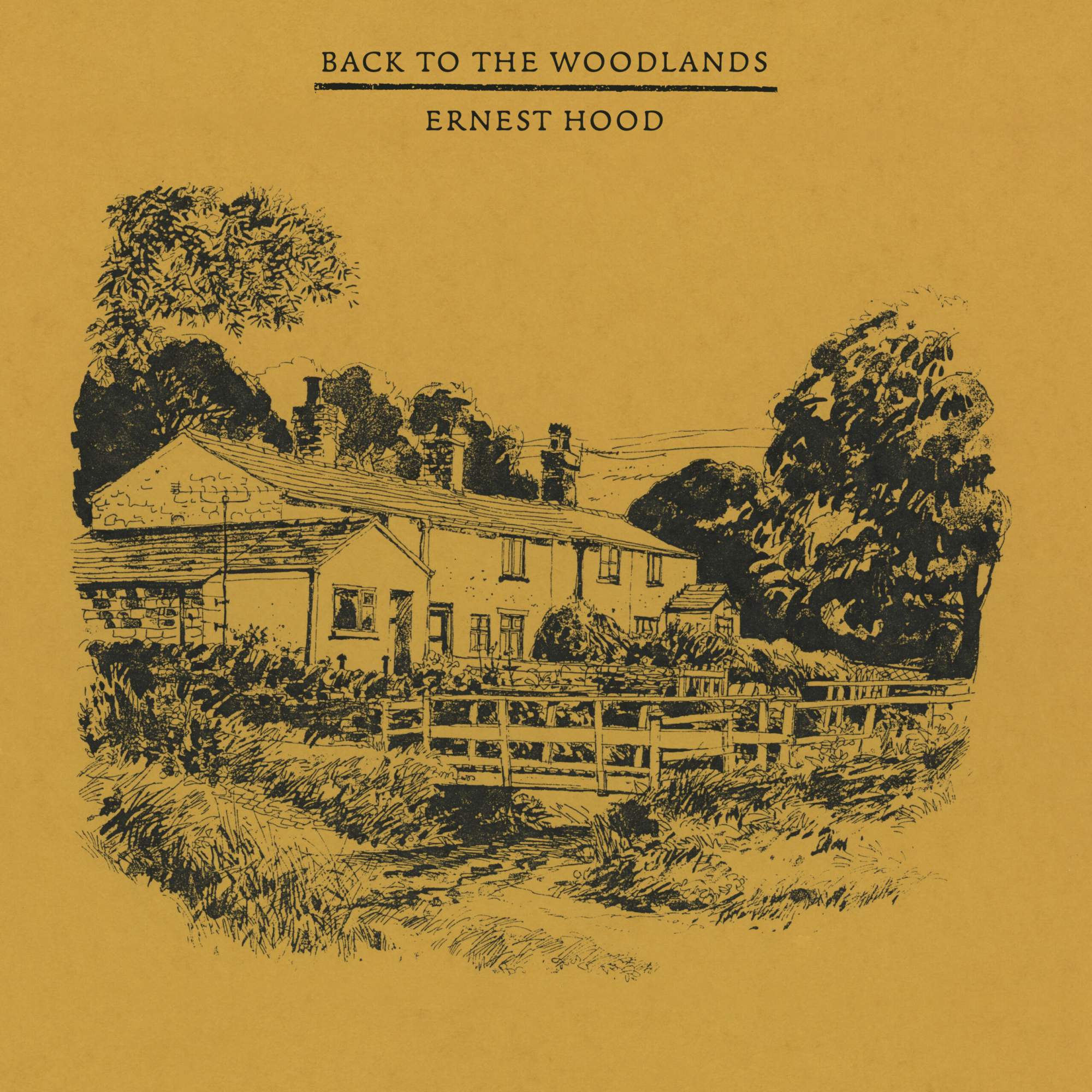 Ernest Hood – Back To The Woodlands (Yellow Vinyl)