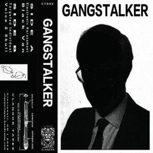 Gangstalker - Gangstalker