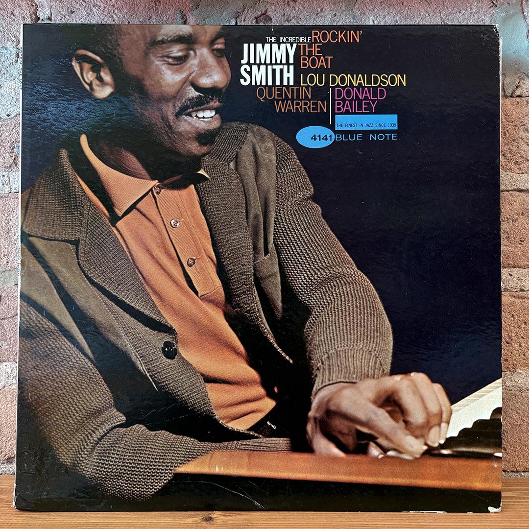 The Incredible Jimmy Smith* – Rockin' The Boat
