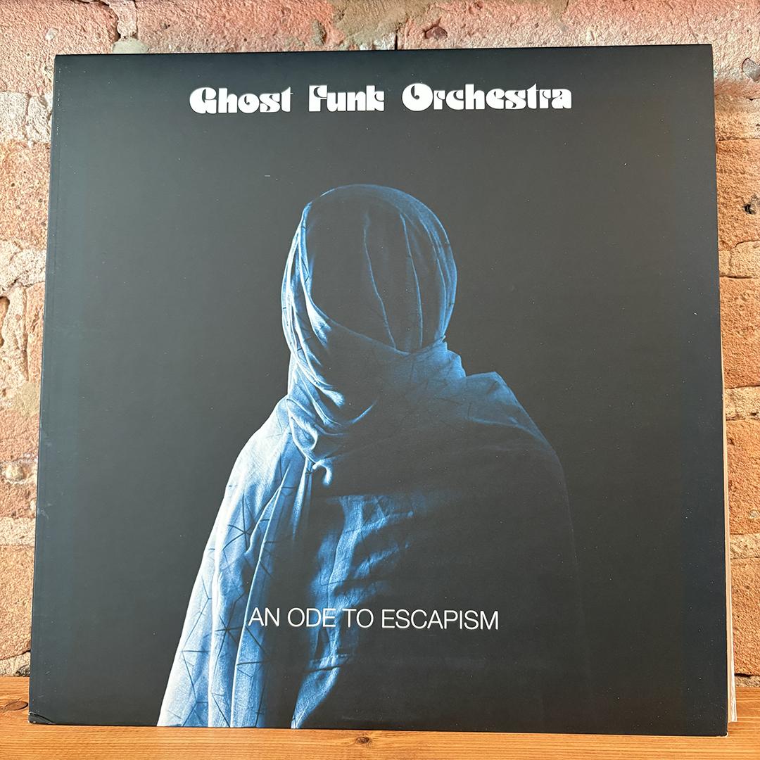 Ghost Funk Orchestra – An Ode To Escapism