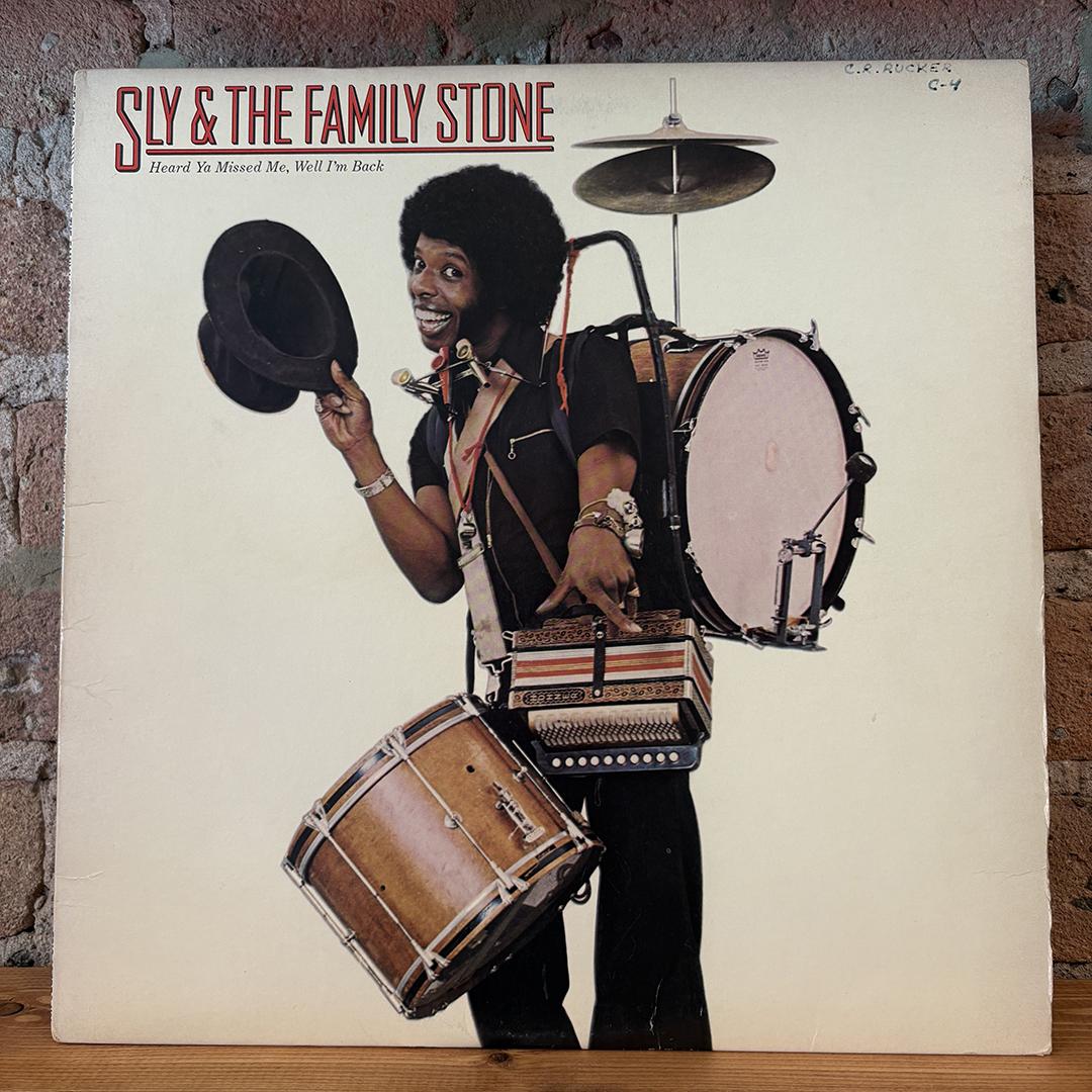 Sly & The Family Stone – Heard Ya Missed Me, Well I'm Back