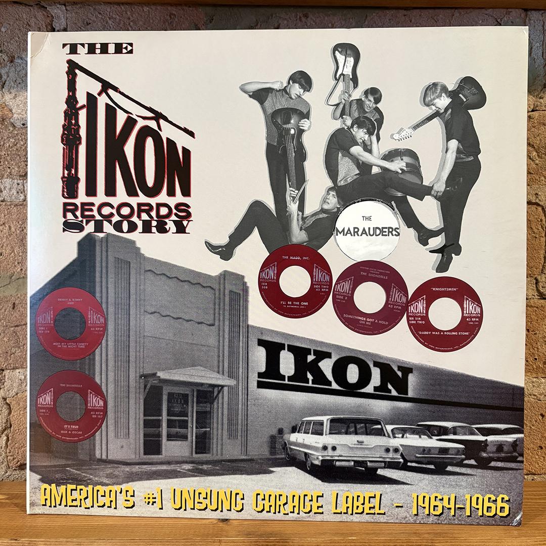 V/A – The Ikon Records Story - America's #1 Unsung Garage Label - 1964-1966