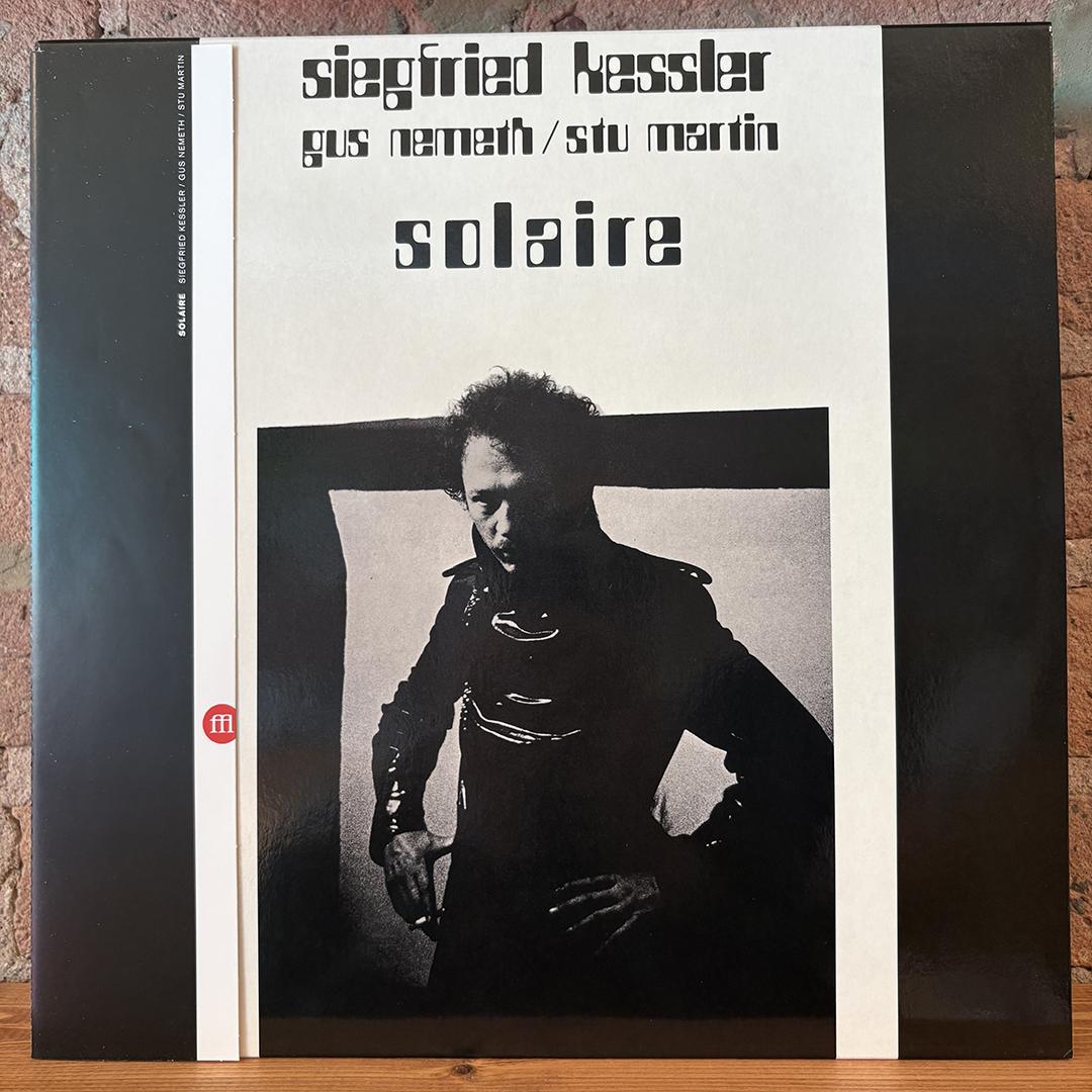 Siegfried Kessler / Gus Nemeth / Stu Martin – Solaire