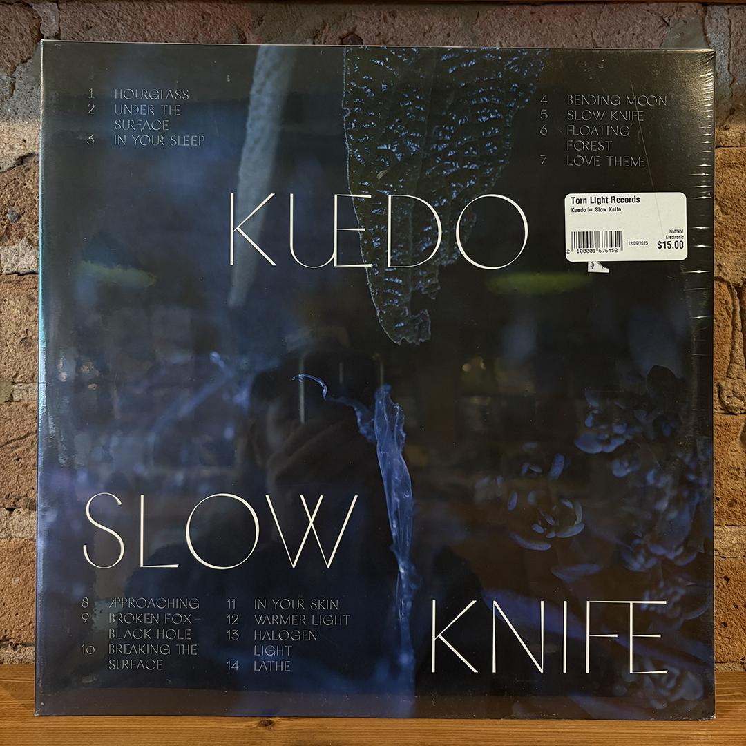 Kuedo – Slow Knife