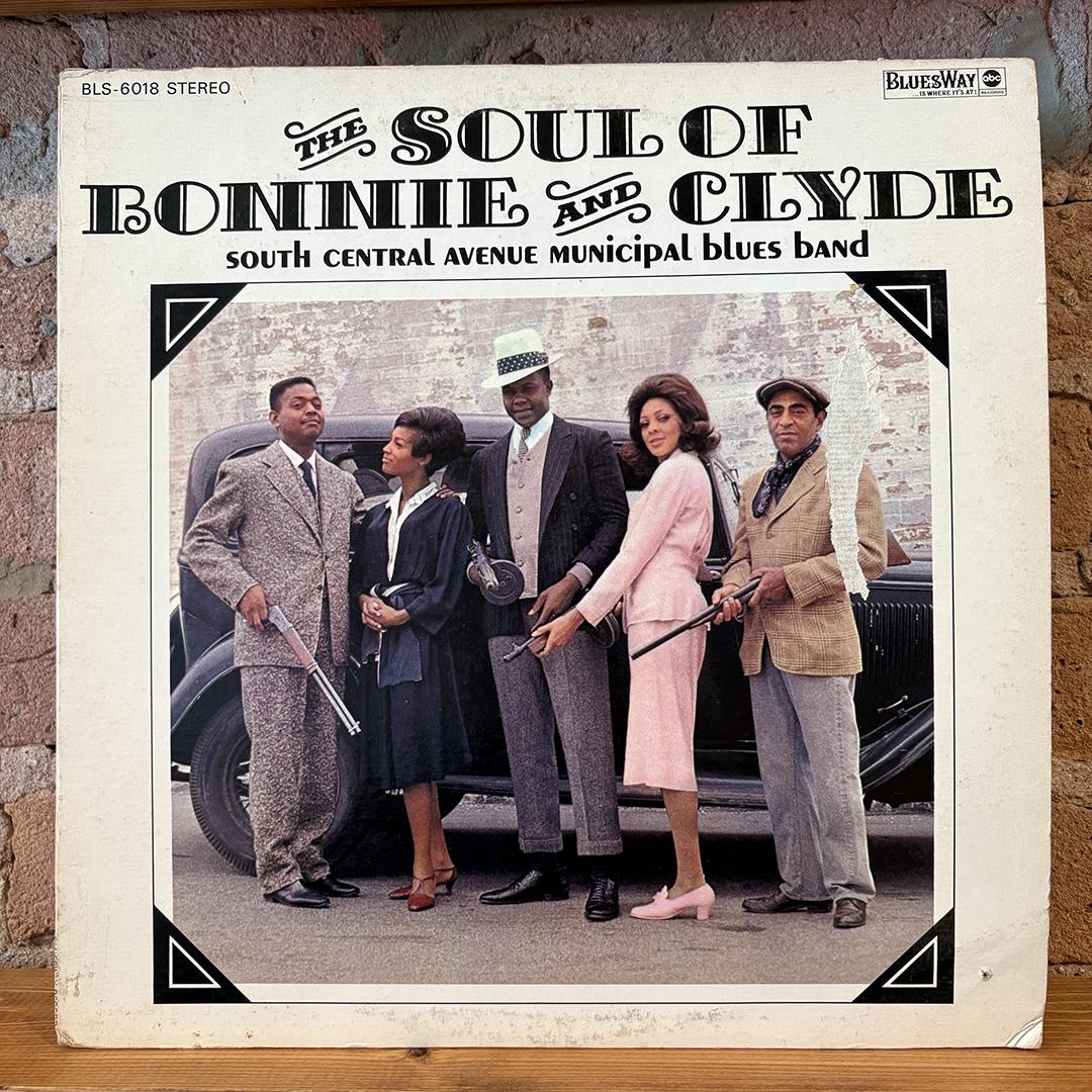 South Central Avenue Municipal Blues Band - The Soul Of Bonnie & Clyde