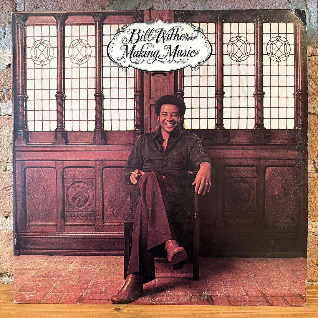 Bill Withers – Making Music