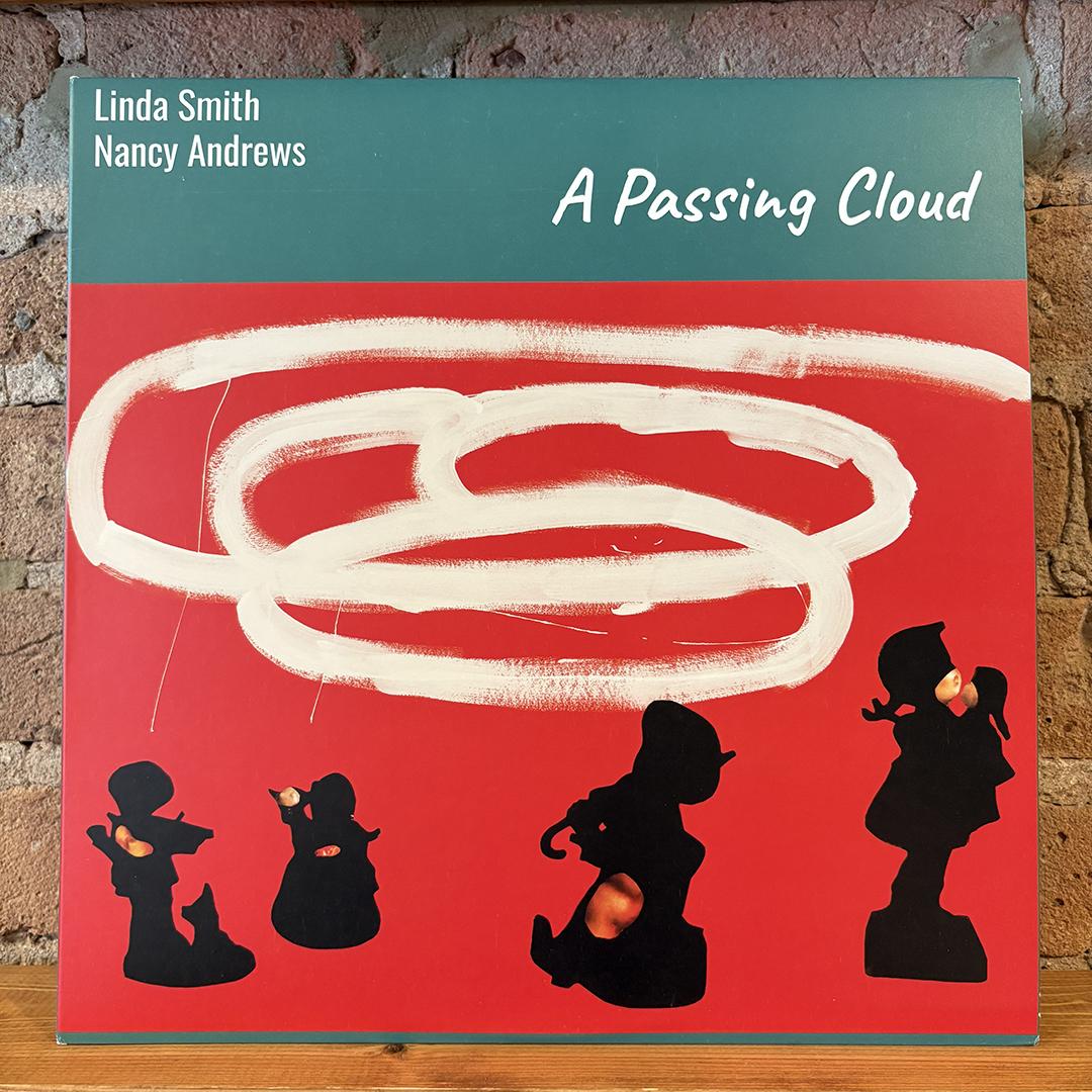 Linda Smith & Nancy Andrews – A Passing Cloud