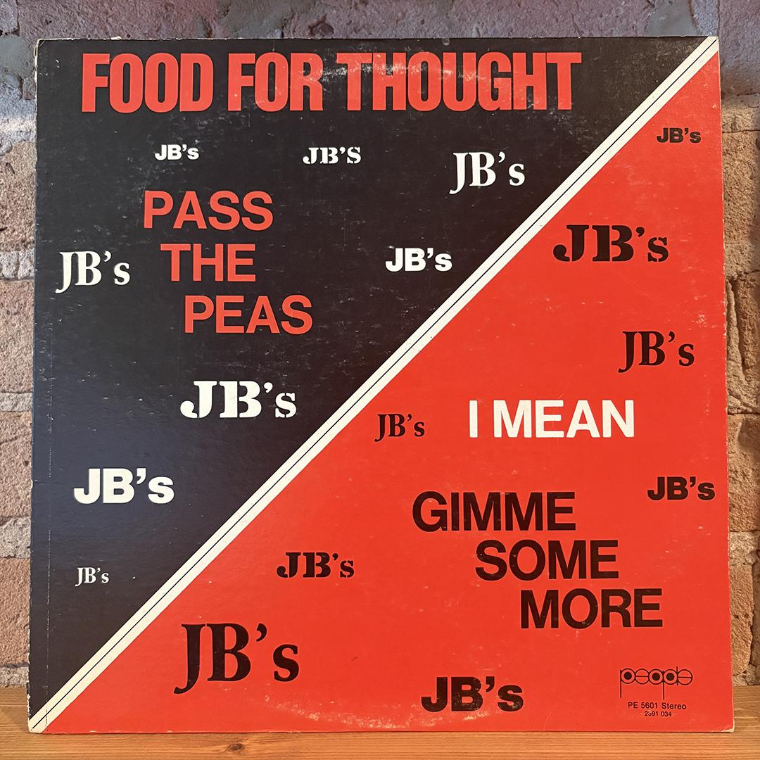 The JB's – Food For Thought (Pass The Peas I Mean Gimme Some More)