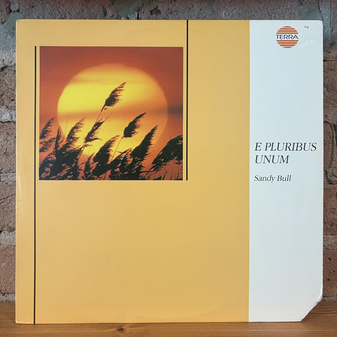 Sandy Bull – E Pluribus Unum