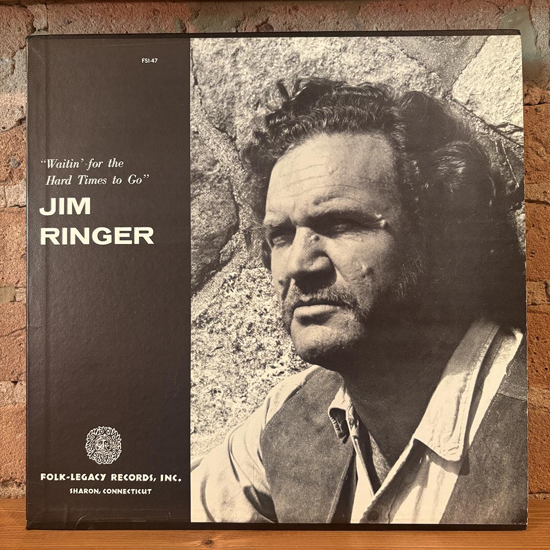Jim Ringer – Waitin' For The Hard Times To Go