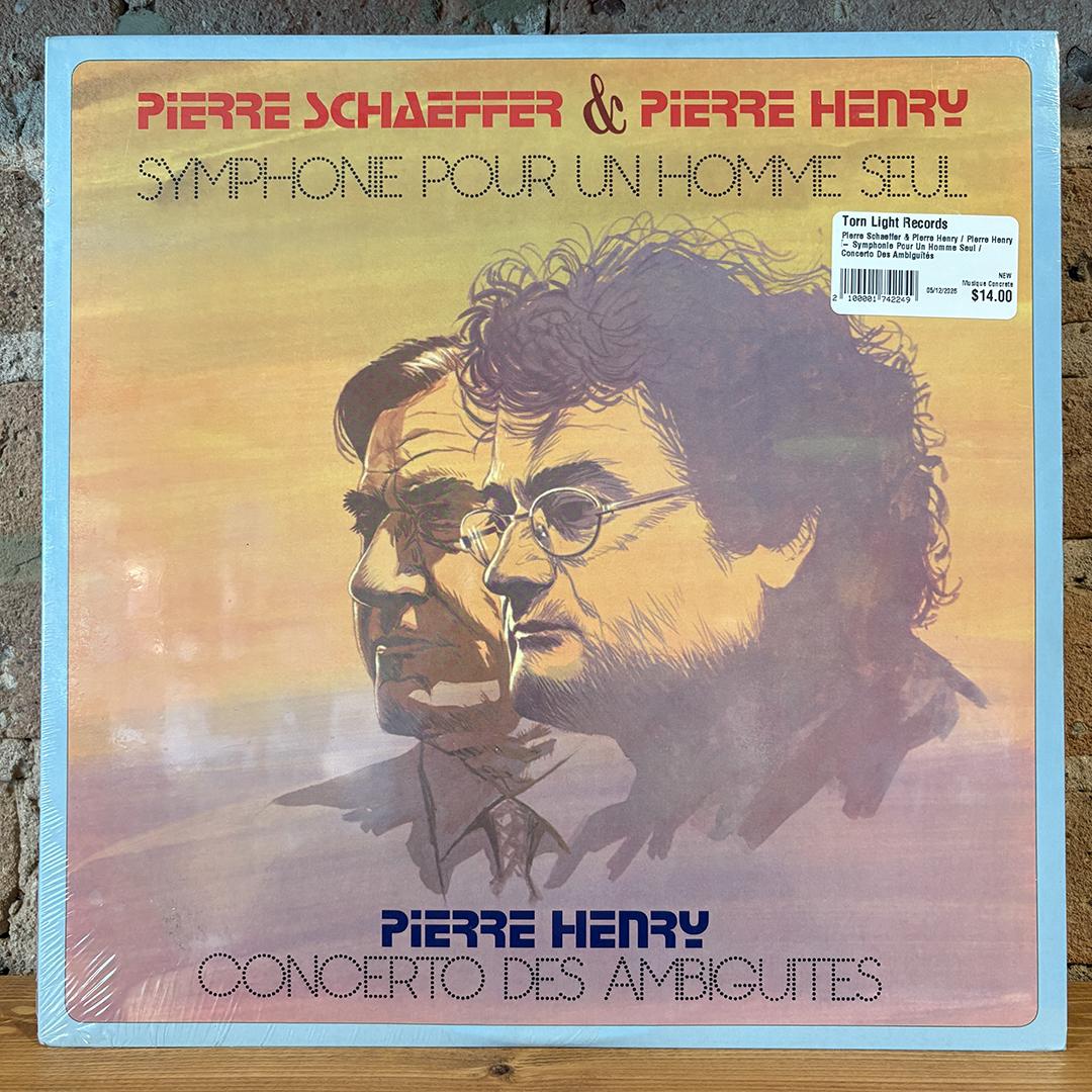 Pierre Schaeffer & Pierre Henry / Pierre Henry – Symphonie Pour Un Homme Seul / Concerto Des Ambiguïtés