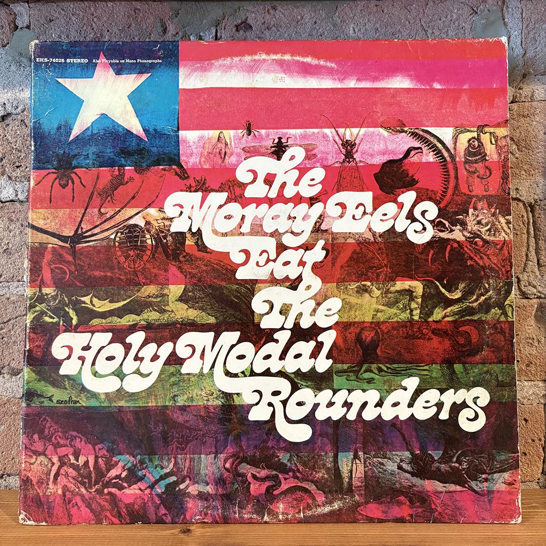 The Holy Modal Rounders – The Moray Eels Eat The Holy Modal Rounders (Promo, check condition plays w/noise)