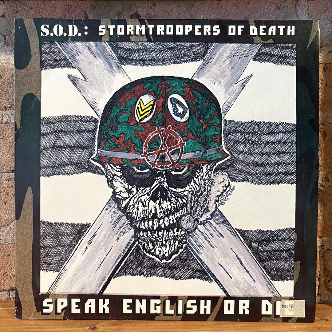 S.O.D.: Stormtroopers Of Death* – Speak English Or Die