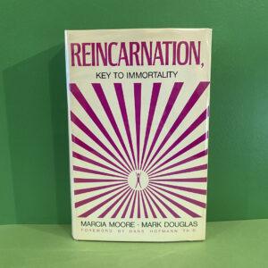 Reincarnation: Key To Immortality