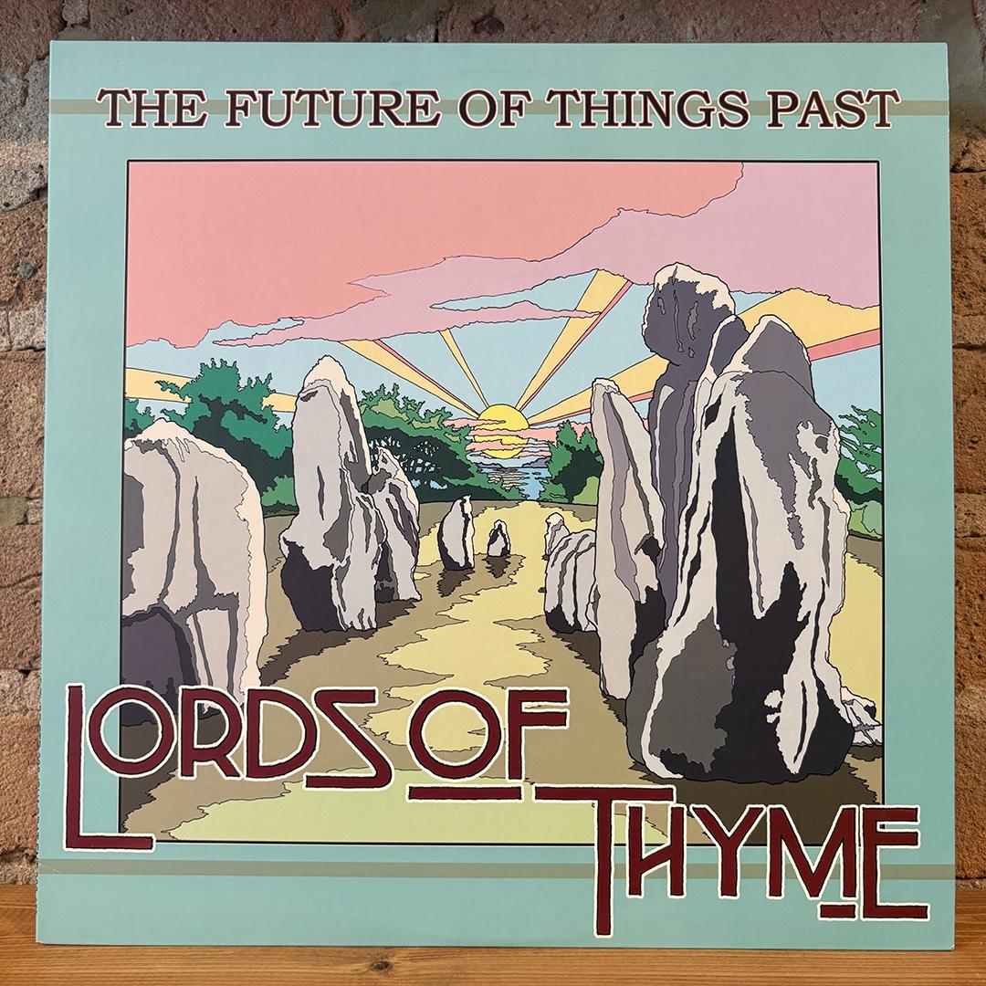 Lords Of Thyme – The Future Of Things Past