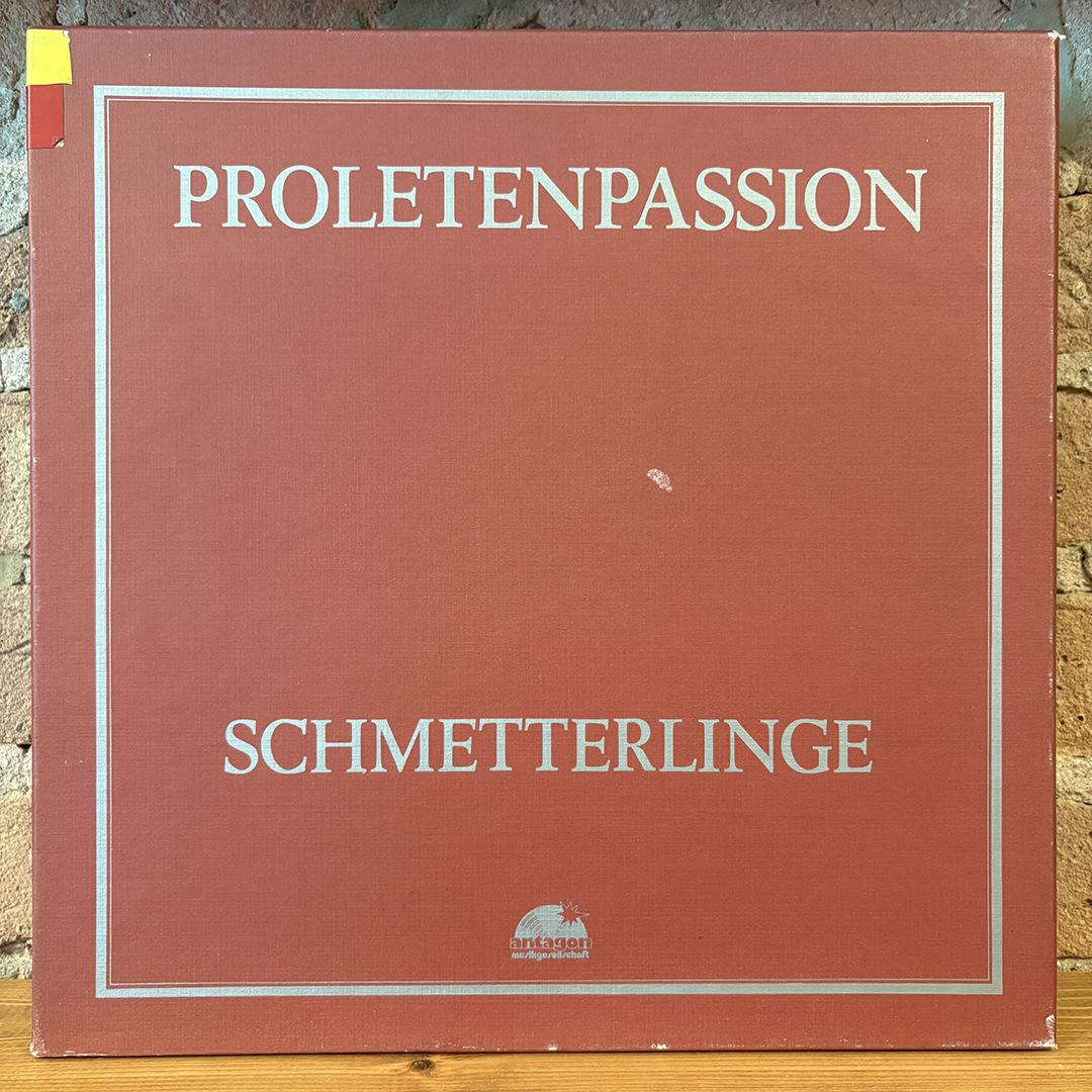 Schmetterlinge – Proletenpassion
