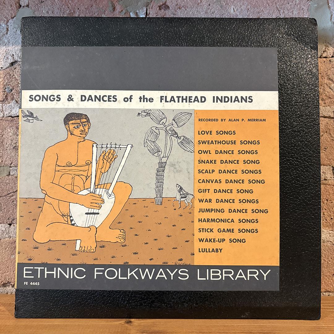 Songs And Dances Of The Flathead Indians