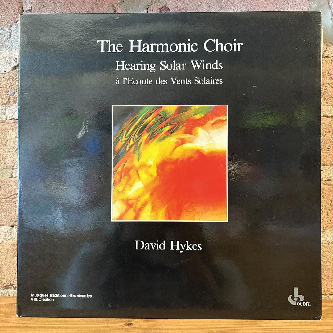 The Harmonic Choir, David Hykes – Hearing Solar Winds