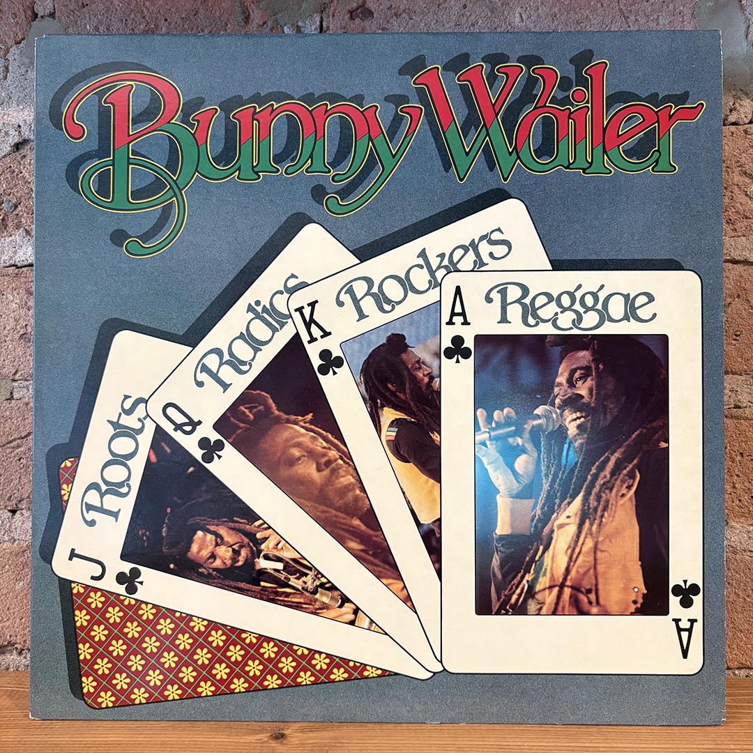 Bunny Wailer – Roots Radics Rockers Reggae