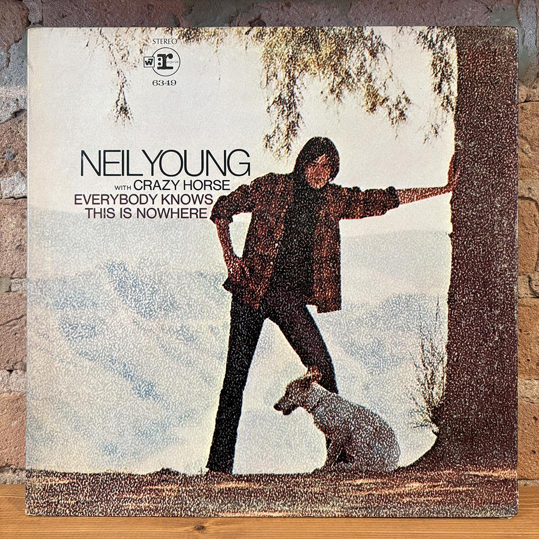 Neil Young With Crazy Horse – Everybody Knows This Is Nowhere