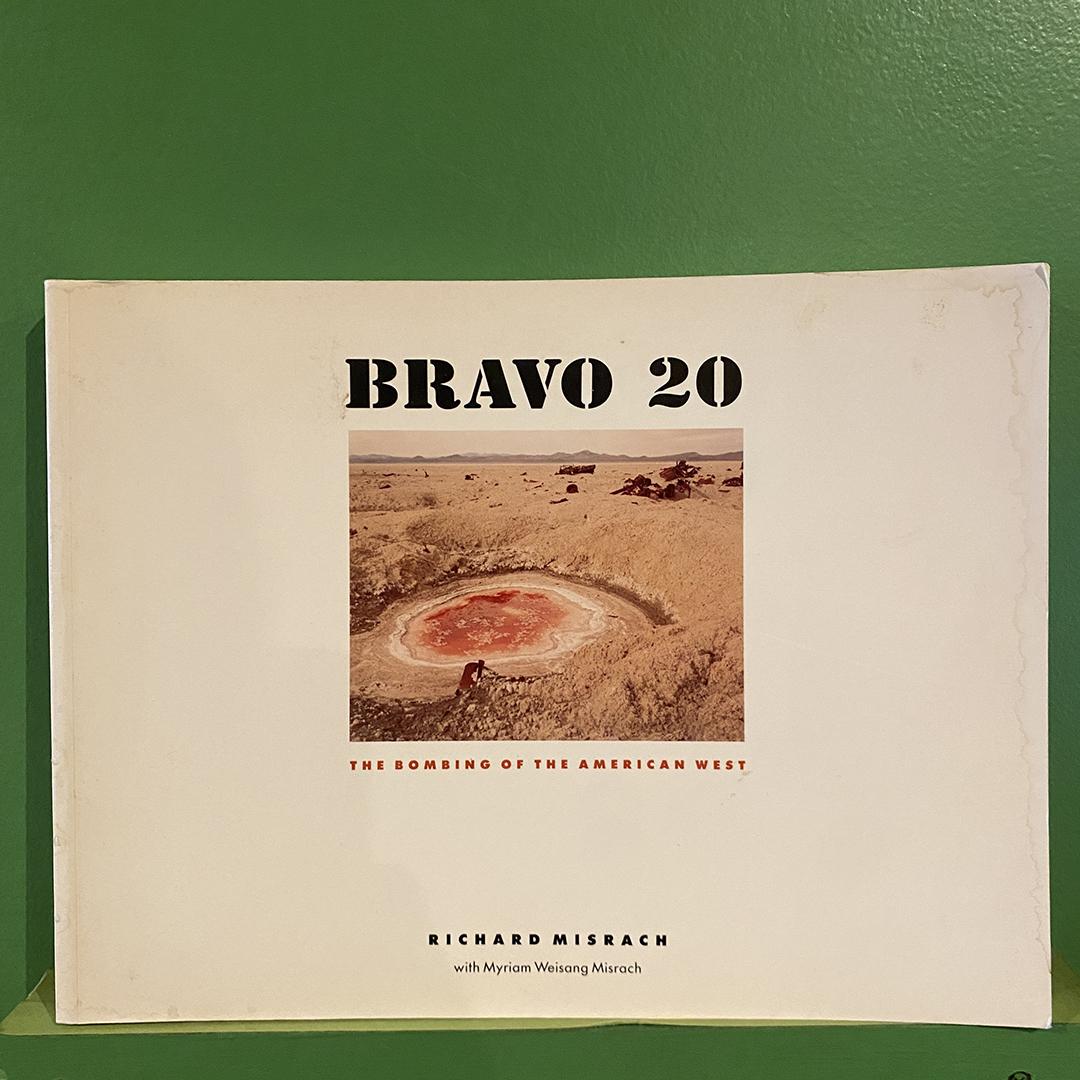 Bravo 20: The Bombing of the American West