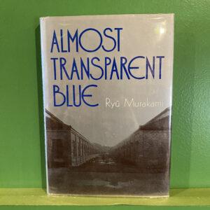 Ryu Murakami - Almost Transparent Blue (1st Edition)