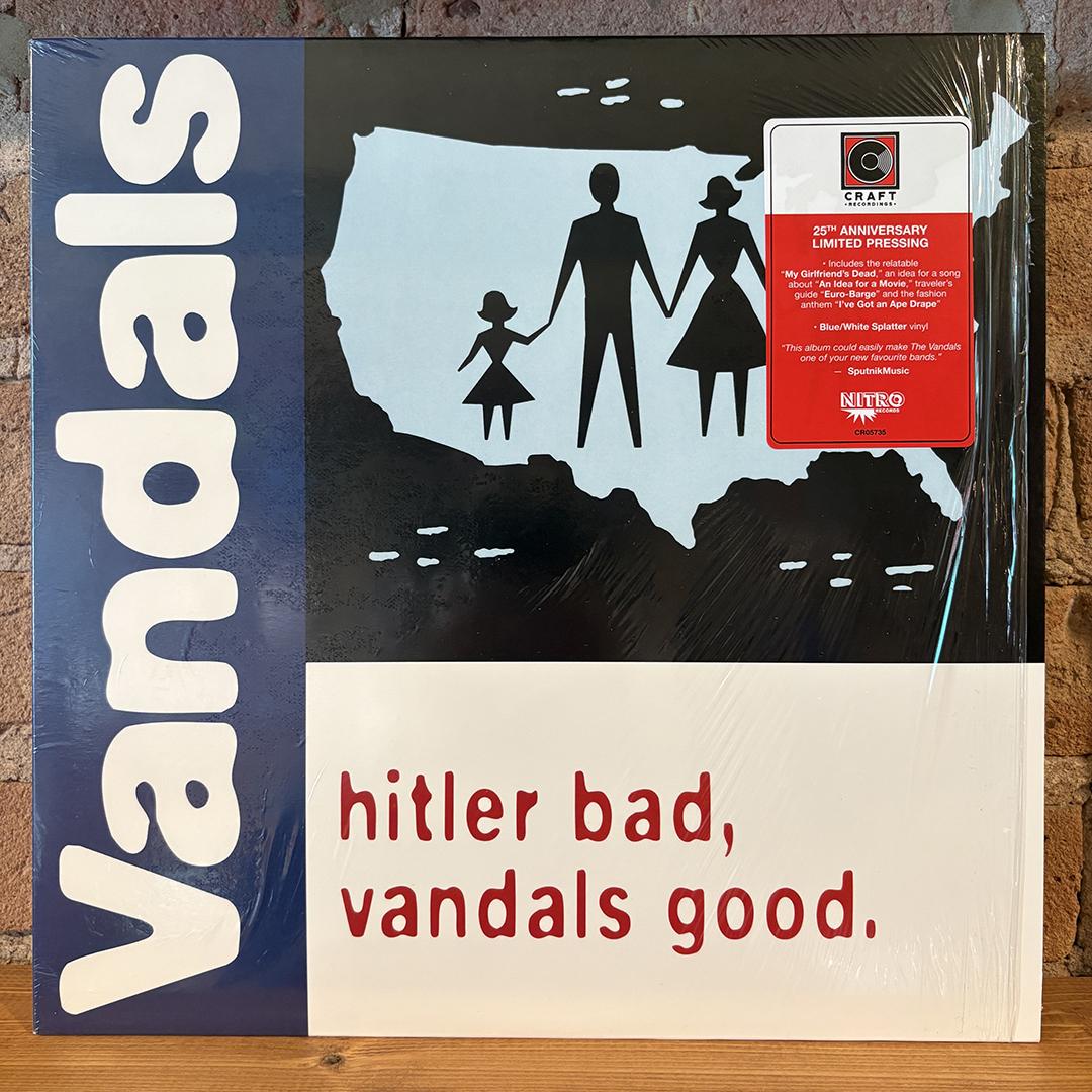 Vandals – Hitler Bad, Vandals Good. (Blue/White Splatter Vinyl)