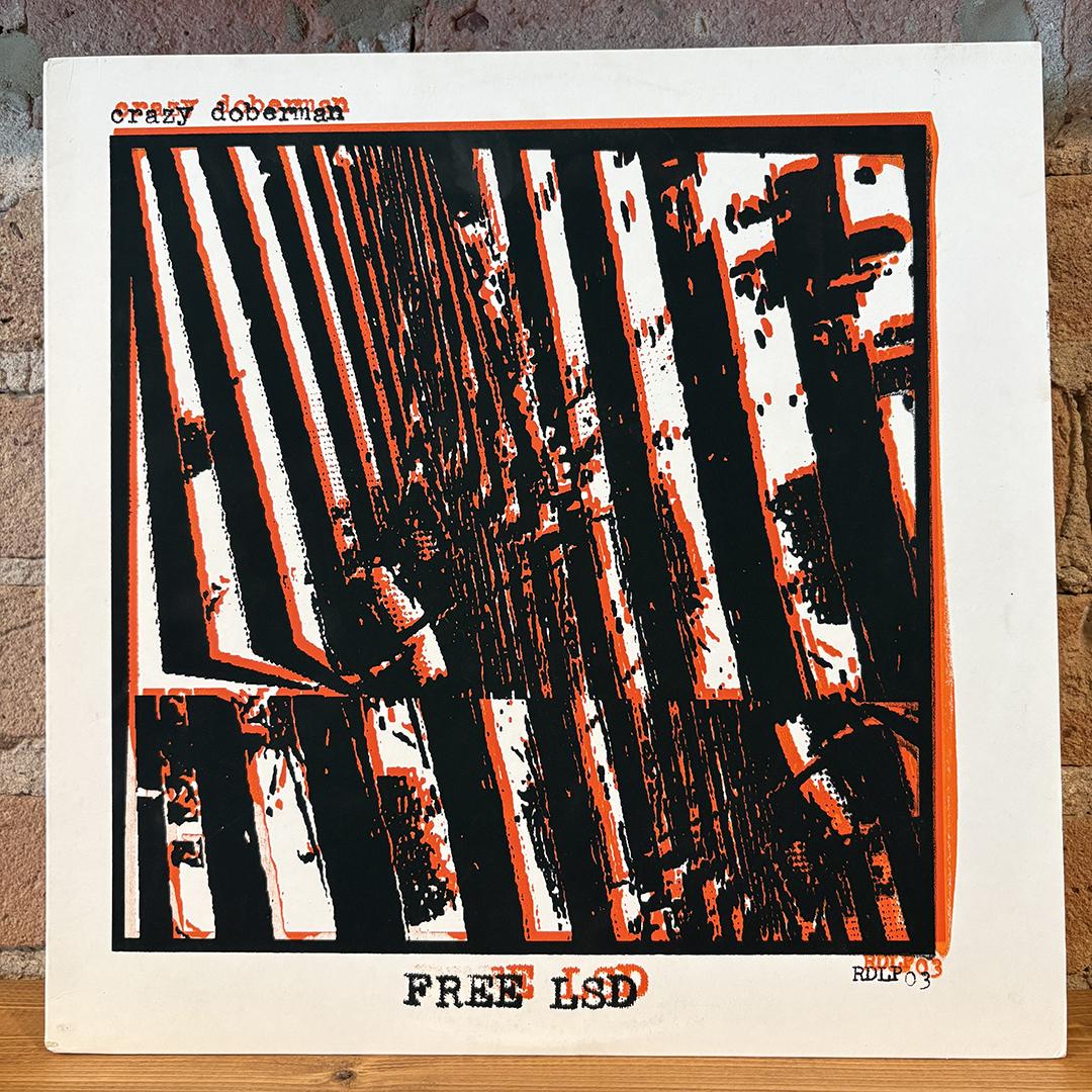Crazy Doberman – Free LSD