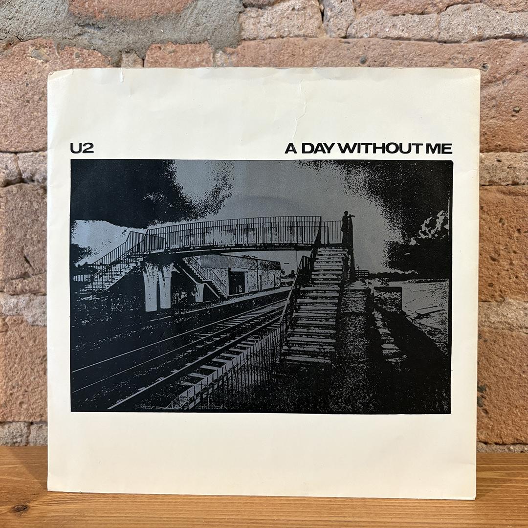 U2 – A Day Without Me