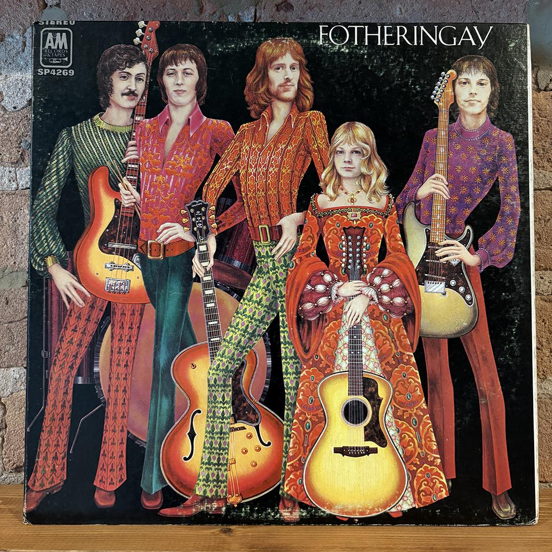 Fotheringay – Fotheringay