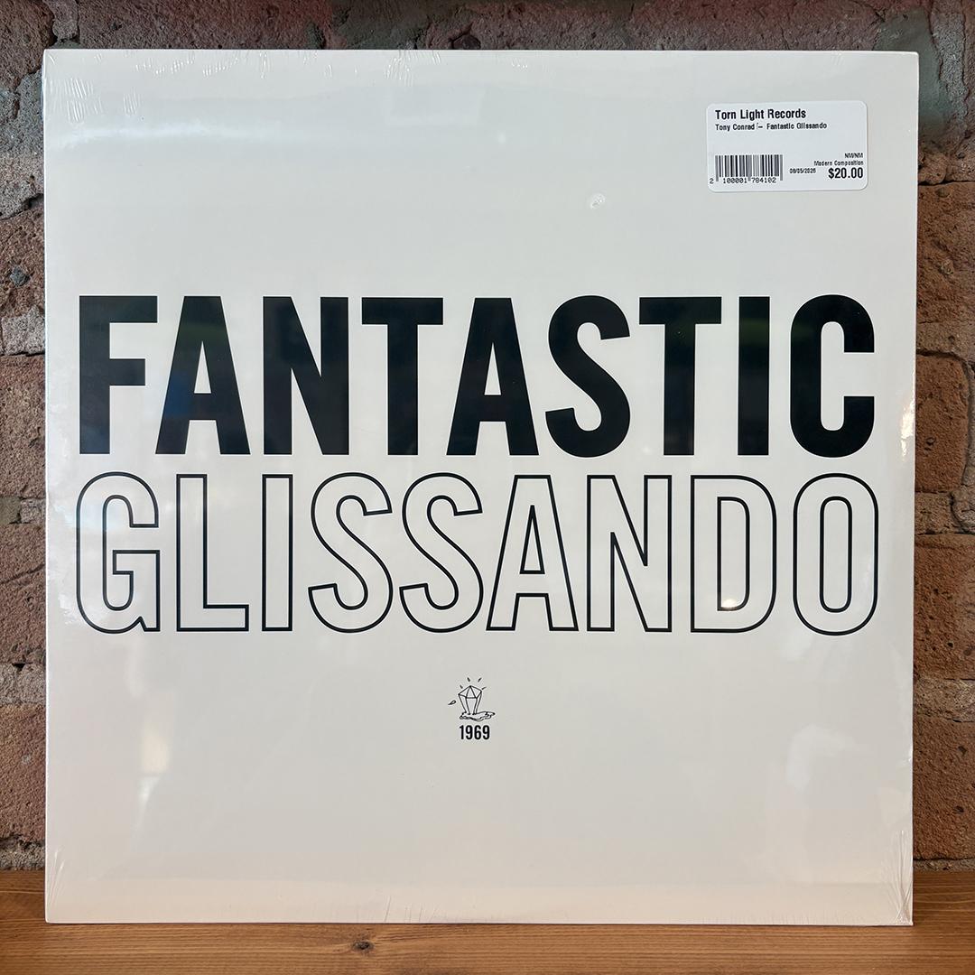 Tony Conrad – Fantastic Glissando