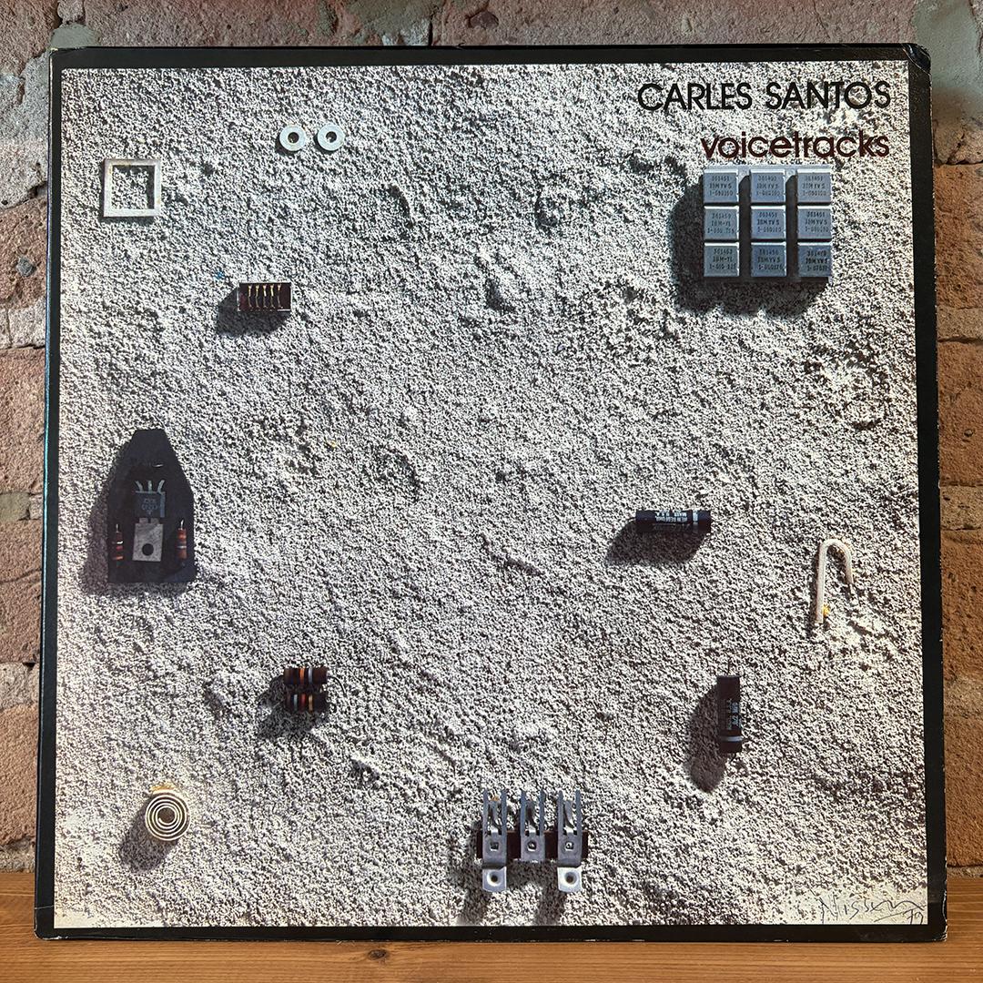 Carles Santos – Voice Tracks