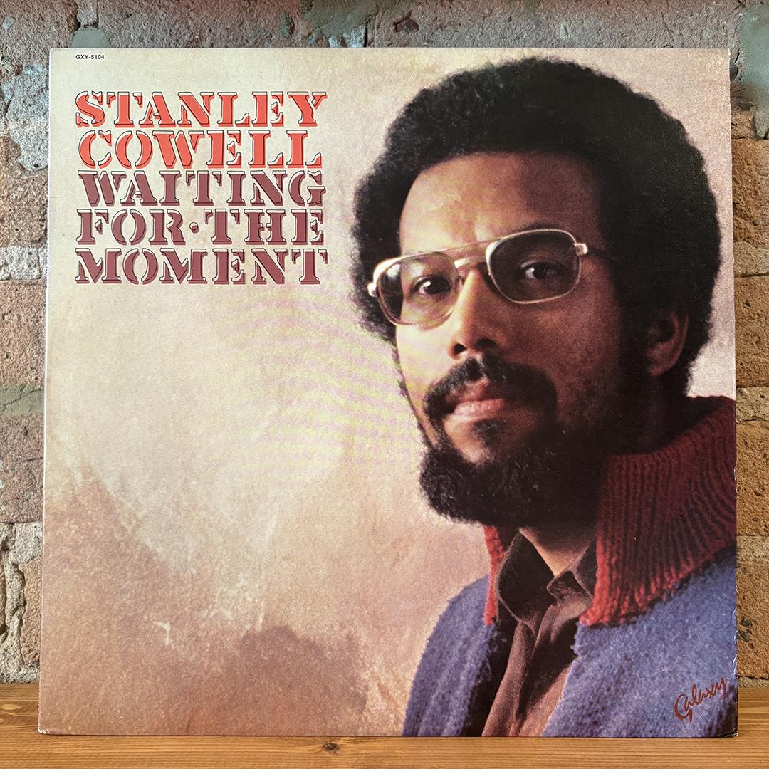 Stanley Cowell – Waiting For The Moment