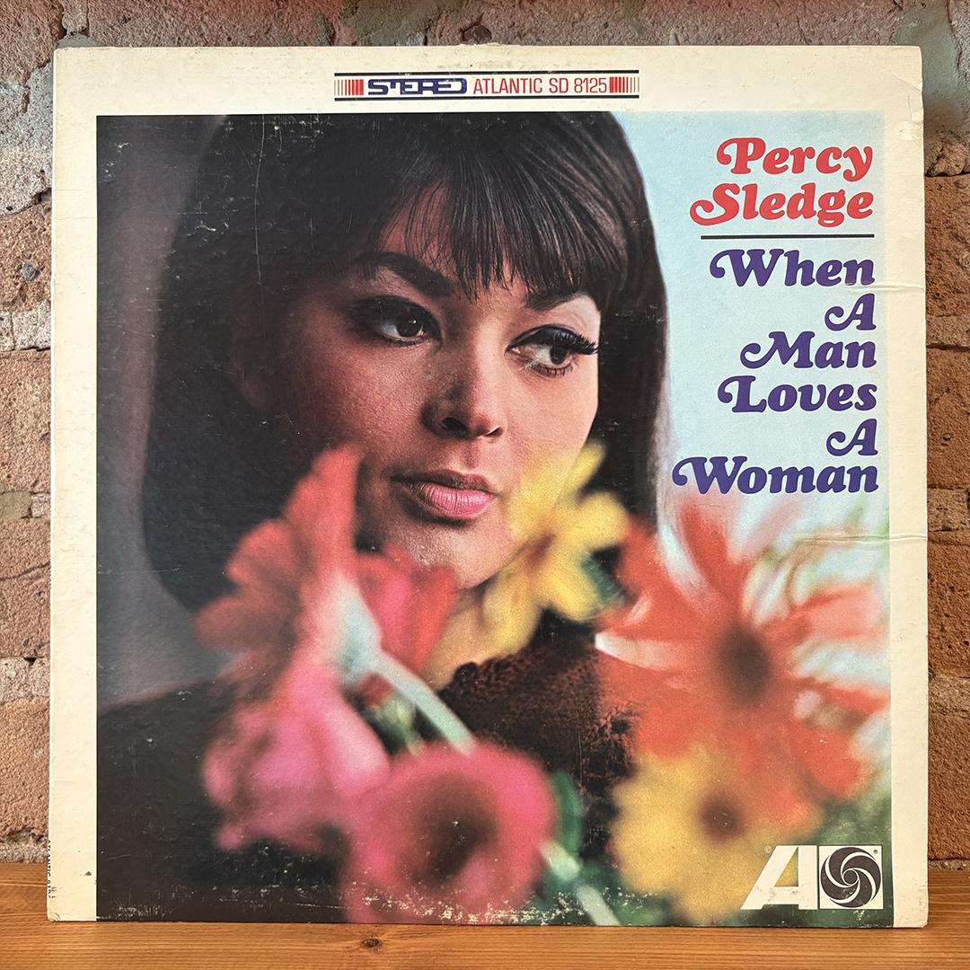 Percy Sledge – When A Man Loves A Woman