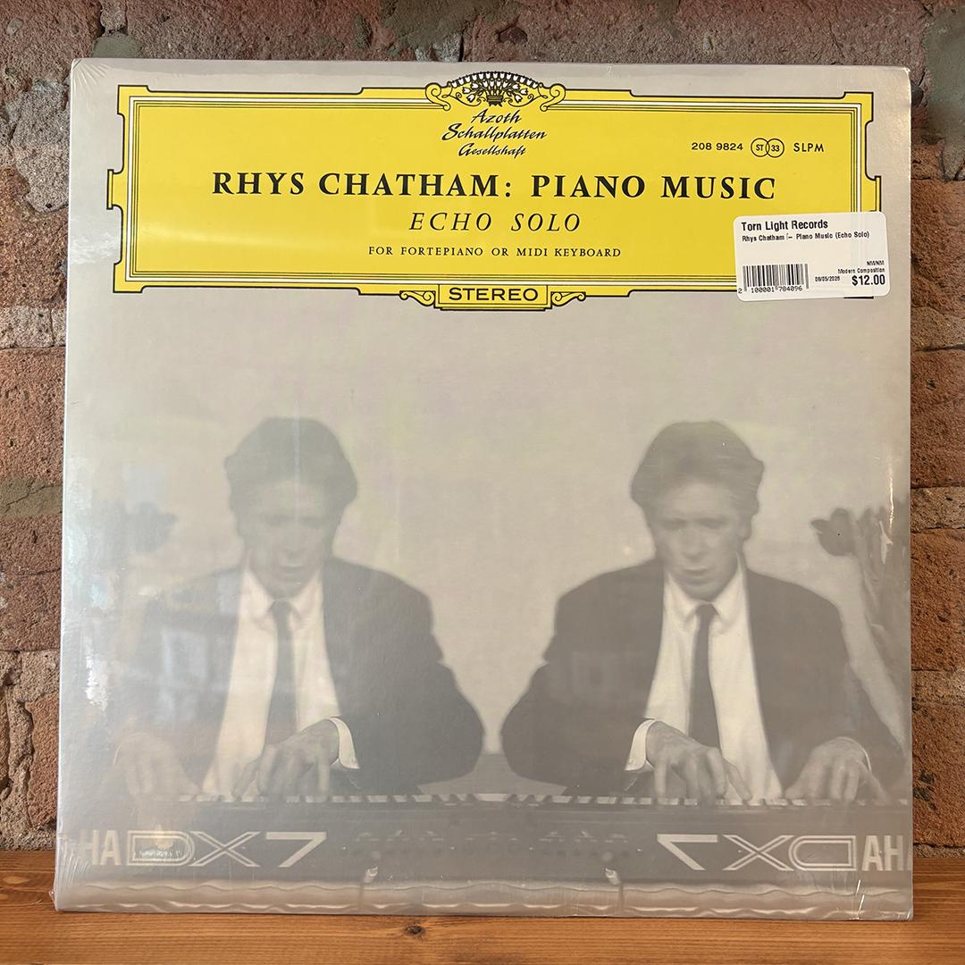 Rhys Chatham – Piano Music (Echo Solo)