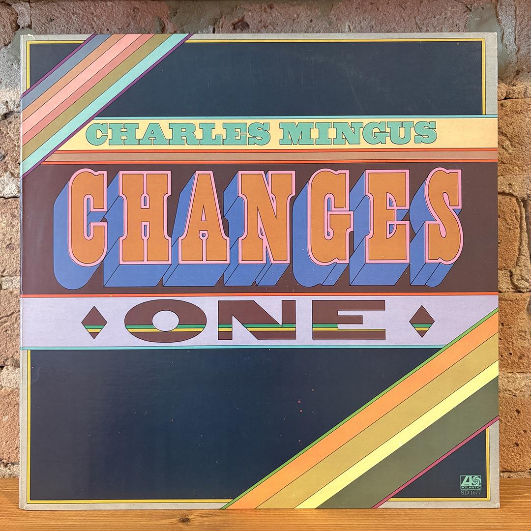 Charles Mingus – Changes One