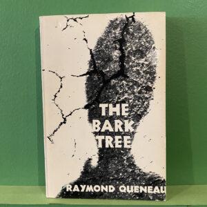 Raymond Queneau - The Bark Tree