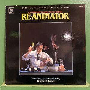 Richard Band ‎– H.P. Lovecradt's Classic Tale of Horror Re-Animator (Original Motion Picture Soundtrack)