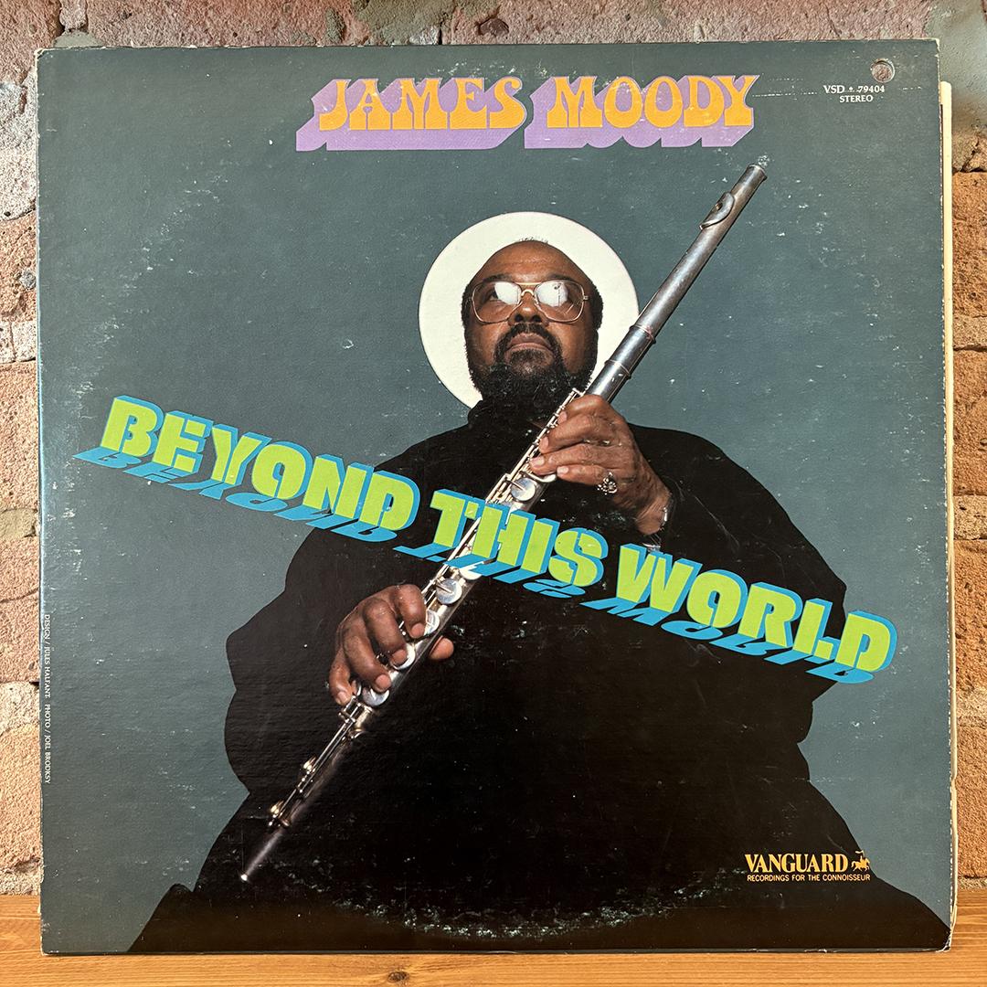 James Moody – Beyond This World