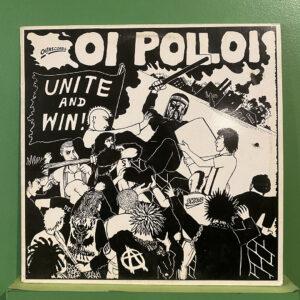 Oi Polloi ‎– Unite And Win!