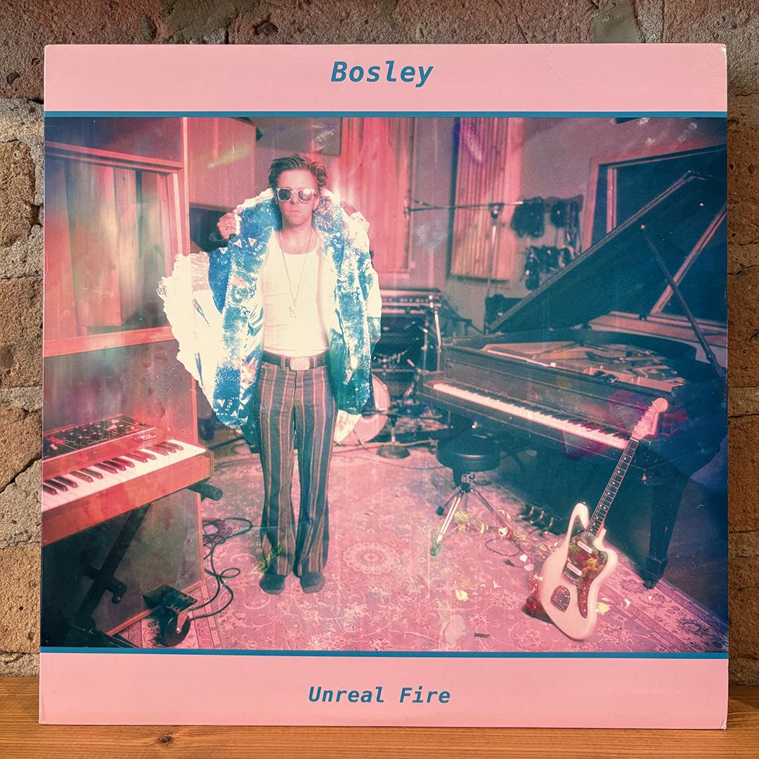 Bosley – UNREAL FIRE