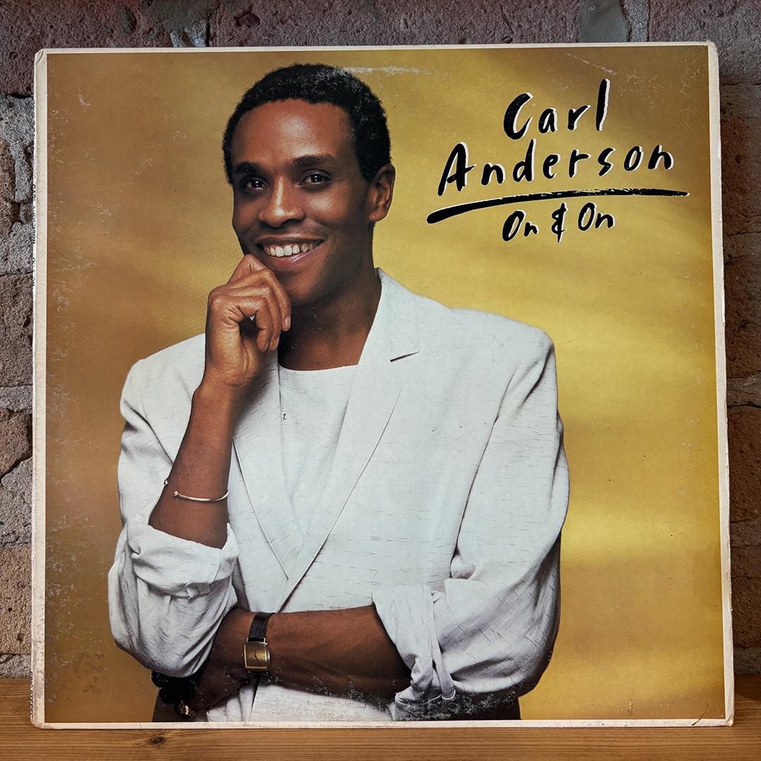 Carl Anderson – On & On