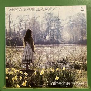 Catherine Howe – What A Beautiful Place (Purple Vinyl)