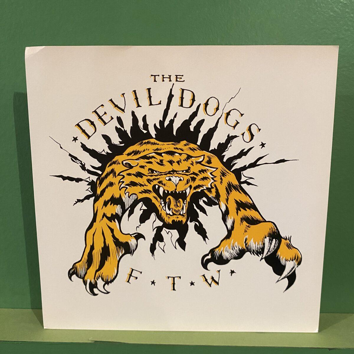 The Devil Dogs – F. T. W. (White Vinyl)