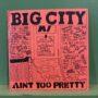V/A – Big City (Aint Too Pretty)