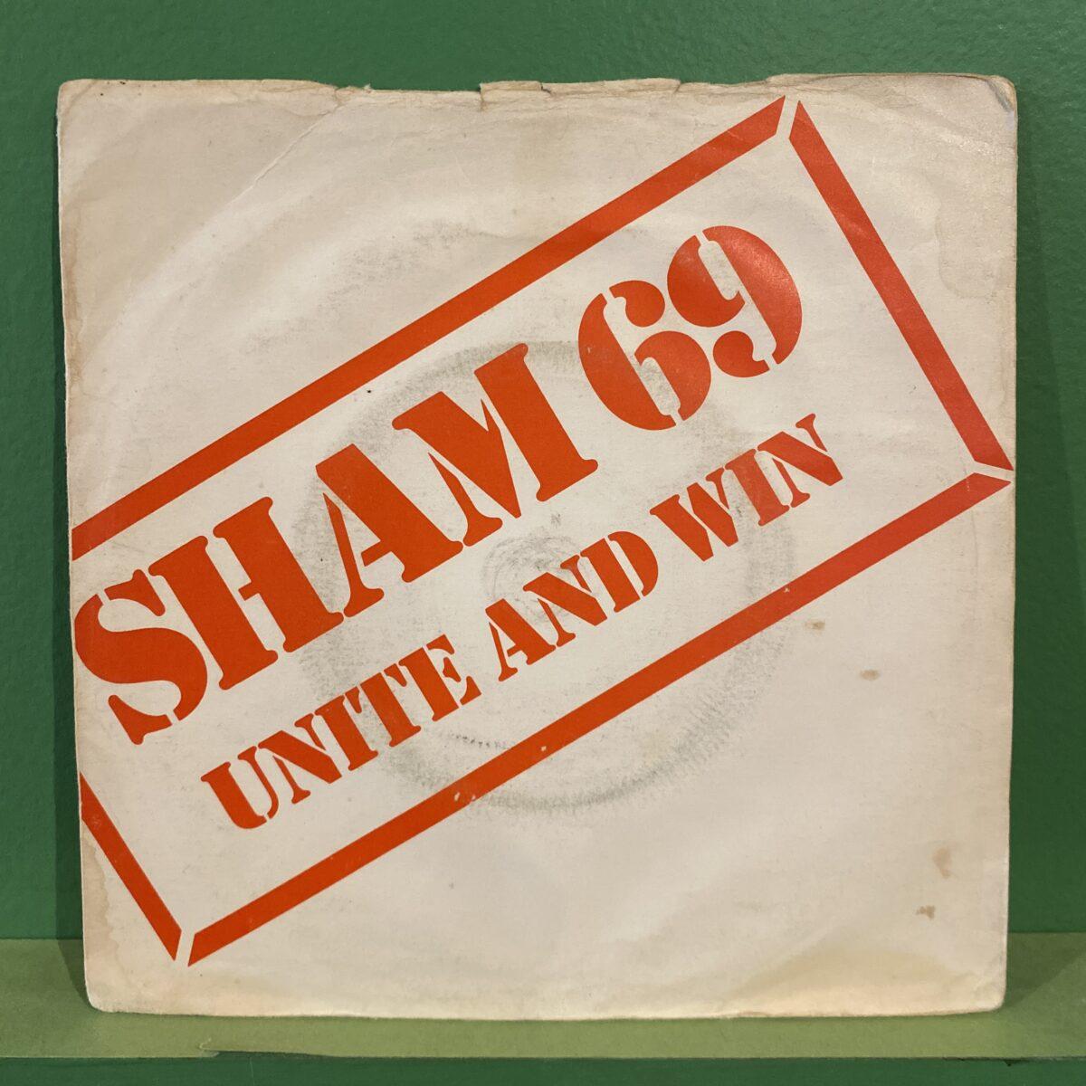 Sham 69 – Unite And Win