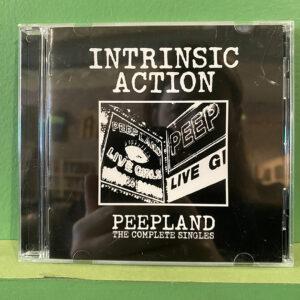 Intrinsic Action ‎– Peepland: The Complete Singles