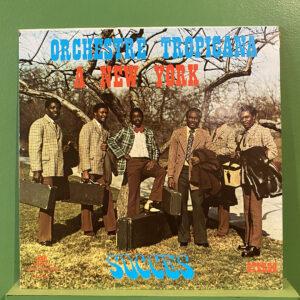 Orchestre Tropicana – A New York