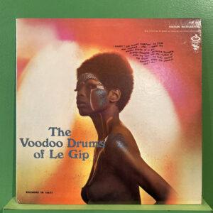 Le Gip ‎– The Voodoo Drums Of Le Gip