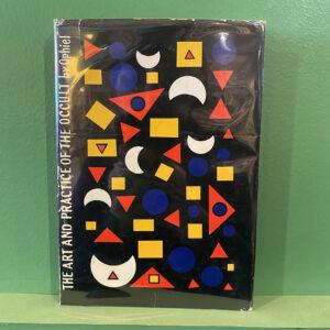 Ophiel - The Art And Practice Of The Occult